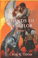 Legends of Vandilor: Volume I B08KJJK3G4 Book Cover