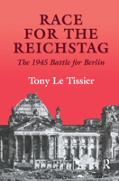 Race for the Reichstag: The 1945 Battle for Berlin (Cass Series on Soviet (Russian) Military Experience, 4) 0714644897 Book Cover
