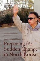 Preparing For Sudden Change in North Korea (Council on Foreign Relations 0876094264 Book Cover