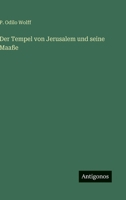 Der Tempel von Jerusalem und seine Maaße (German Edition) 3563885273 Book Cover
