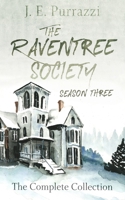 The Raventree Society; Season Three Complete Collection B08JDTNCNT Book Cover