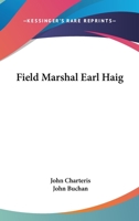 Field Marshal Earl Haig 1163176761 Book Cover