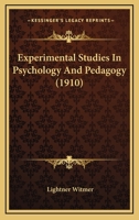 Experimental Studies In Psychology And Pedagogy 1166029743 Book Cover