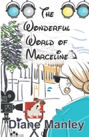 The Wonderful World of Marceline B09HJ5SPXB Book Cover