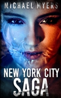 New York City Saga: Sequel To Duel Personality - Psychological Thriller With An Unusual Twist B09NKL351X Book Cover