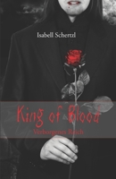 King of Blood - Verborgenes Reich 3861963000 Book Cover
