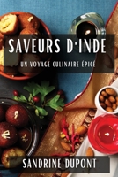 Saveurs d'Inde: Un Voyage Culinaire Épicé (French Edition) 1835595472 Book Cover