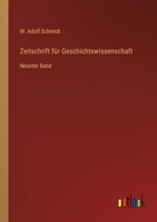 Zeitschrift für Geschichtswissenschaft: Neunter Band 3368561871 Book Cover