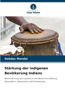 Stärkung der indigenen Bevölkerung Indiens (German Edition) 6209075940 Book Cover