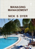 MANAGING MANAGEMENT 129164797X Book Cover
