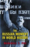 The Russian Moment in World History 0691126062 Book Cover