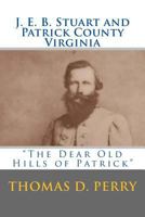The Dear Old Hills of Patrick 1481849271 Book Cover