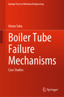 Boiler Tube Failure Mechanisms: Case Studies 9819931290 Book Cover