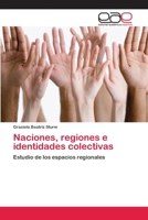Naciones, regiones e identidades colectivas 6202251298 Book Cover