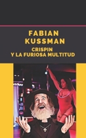 Crispin y la Furiosa Multitud B0BFV29ZCV Book Cover