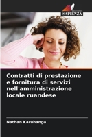Contratti di prestazione e fornitura di servizi nell'amministrazione locale ruandese (Italian Edition) 6207958977 Book Cover