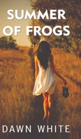 Summer of Frogs 0578797518 Book Cover
