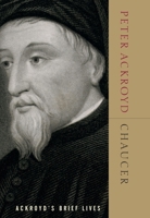 Chaucer: Ackroyd's Brief Lives 009928748X Book Cover