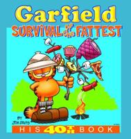 Garfield: Survival of the Fattest: His 40th Book (Garfield)