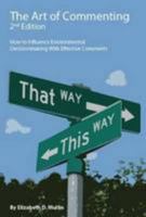 The Art of Commenting: How to Influence Environmental Decisionmaking With Effective Comments, 2d 1585761699 Book Cover