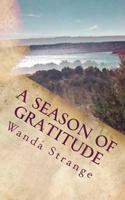 A Season of Gratitude 099833085X Book Cover