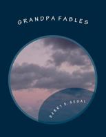 Grandpa Fables 1478187255 Book Cover