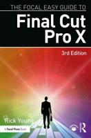 The Focal Easy Guide to Final Cut Pro X 1138785539 Book Cover