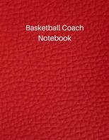 Basketball Coach Notebook: 2019-2020 Dated Kids Coaching Notebook for Drills and Strategies 1077121369 Book Cover