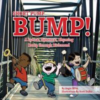Short Pump Bump 1939930634 Book Cover