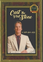 Cast the First Stone 0974288101 Book Cover