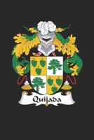 Quijada: Quijada Coat of Arms and Family Crest Notebook Journal (6 x 9 - 100 pages) 1695416503 Book Cover