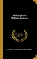 Philologische Untersuchungen 1385922583 Book Cover