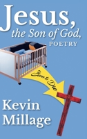 Jesus, The Son of God, Poetry 1645591468 Book Cover