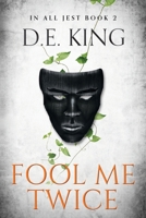 Fool Me Twice 0645925632 Book Cover