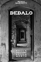 Dedalo: Nella prigione della mente 1508857024 Book Cover