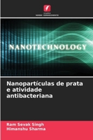 Nanopartículas de prata e atividade antibacteriana 6209706177 Book Cover