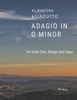 Adagio in G Minor: for Violin Solo, Strings and Organ (Classical Orchestra Series) B08F6JZ4RW Book Cover