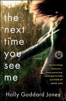 The Next Time You See Me 1451683375 Book Cover