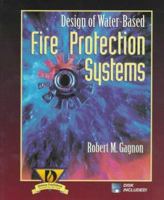 Design of Water-Based Fire Protection Systems 0827378831 Book Cover
