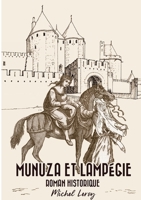 Munuza et Lampégie: Roman Historique 2322487880 Book Cover