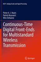 Continuous-Time Digital Front-Ends for Multistandard Wireless Transmission 3319039245 Book Cover