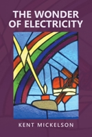 The Wonder of Electricity B0CCSN4SDT Book Cover