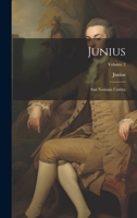 Junius: Stat Nominis Umbra; Volume 2 1020704187 Book Cover