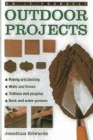Do-It-Yourself Outdoor Projects: A Practical Guide to Planning and Shaping Your Garden, and Building the Features Yourself (Do-It-Yourself (Lorenz Books)) 0754827585 Book Cover