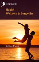 Health, Wellness & Longevity 1939534372 Book Cover