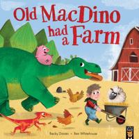 Old Macdino Had a Farm 1680105280 Book Cover