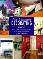 The Ultimate Decorating Book: Over 1,000 Decorating Ideas for All the Rooms in Your Home 1855857294 Book Cover
