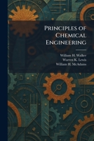 Principles of Chemical Engineering 1025929594 Book Cover