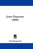 Jours D’Épreuve: Mœurs Bourgeoises 1530410932 Book Cover