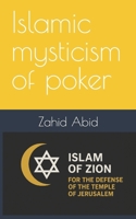 Islamic mysticism of poker B0FLQJL3ZL Book Cover